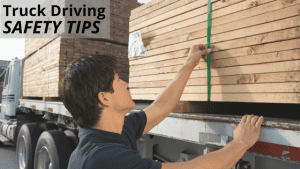 Truck Driving Safety Tips