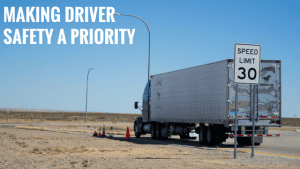 Making Driver Safety a Priority