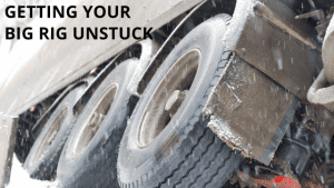 Getting Your Big Rig Unstuck