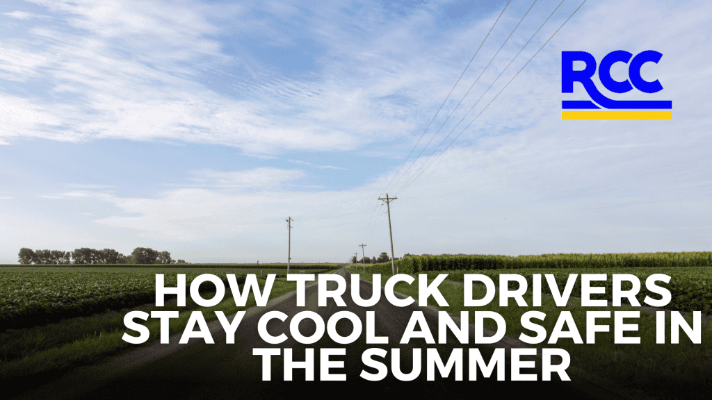 Beating the Heat: How Truck Drivers Stay Cool and Safe in the Summer ...
